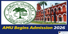 Aligarh Muslim University Begins Admission 2026